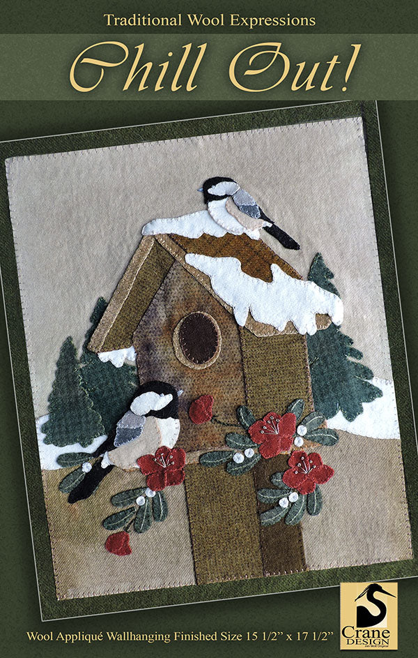 CHILL OUT - Crane Designs Wool Applique Pattern