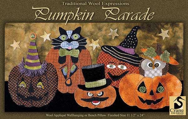 PUMPKIN PARADE - Crane Designs Wool Applique Pattern