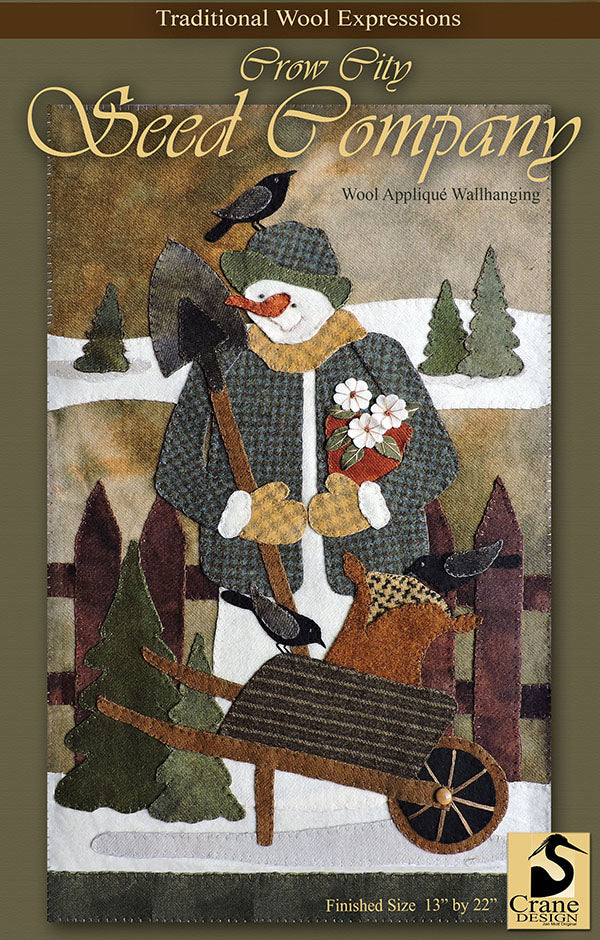 CROW CITY SEED COMPANY - Wool Applique Pattern - Wall Hanging