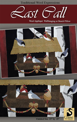 Last Call Wool Applique Pattern - Wall Hanging or Bench Pillow